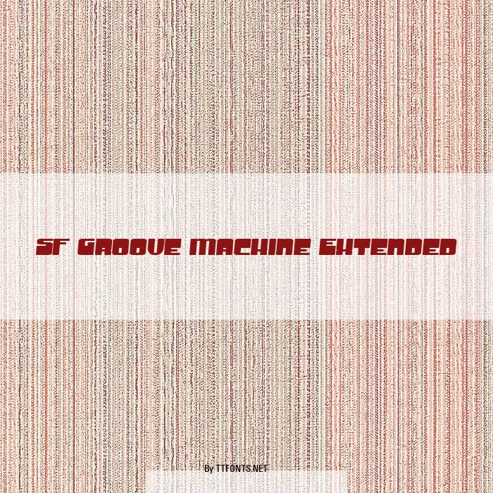 SF Groove Machine Extended example